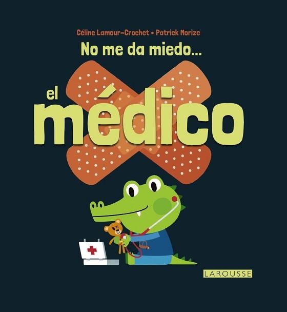 MEDICO | 9788416368648 | LAMOUR-CROCHET,CELINE MORIZE,PATRICK