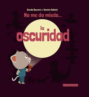 OSCURIDAD | 9788416368631 | BAUVERS,CAROLE SOLINET,SANDRA