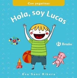 HOLA, SOY LUCAS | 9788469605318 | SANS RIBERA,EVA