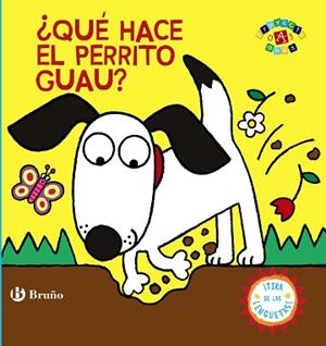 QUE HACE EL PERRITO GUAU? | 9788469604922 | VARIOS AUTORES