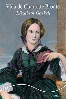 VIDA DE CHARLOTTE BRONTE | 9788490652053 | GASKELL,ELIZABETH