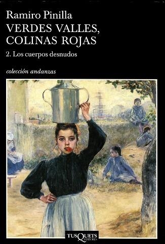 VERDES VALLES COLINAS ROJAS 2. LOS CUERPOS DESNUDOS | 9788483103043 | PINILLA,RAMIRO