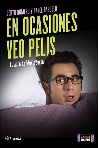 EN OCASIONES VEO PELIS EL LIBRO DE MOVIEBERTO | 9788408139430 | ROMERO,BERTO BARCELO,RAFEL