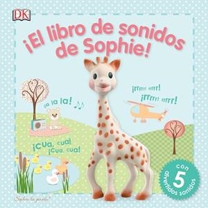 LIBRO DE SONIDOS DE SOPHIE | 9780241254981 | VARIOS AUTORES