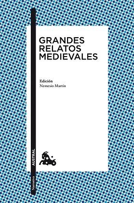 GRANDES RELATOS MEDIEVALES | 9788467028430 | MARTIN,NEMESO