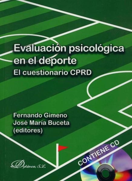 EVALUACION PSICOLOGICA EN EL DEPORTE. EL CUESTIONARIO CPRD | 9788498499377 | BUCETA FERNANDEZ,JOSE MARIA