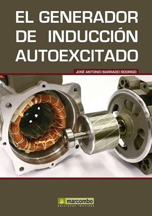 GENERADOR DE INDUCCION AUTOEXCITADO | 9788426716675 | BARRADO RODRIGO,JOSE ANTONIO
