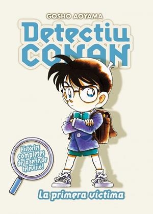 DETECTIU CONAN Nº 5/10 LA PRIMERA VICTIMA | 9788467455403 | AOYAMA,GOSHO