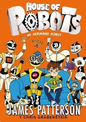 MI HERMANO ROBOT | 9788424655471 | PATTERSON,JAMES