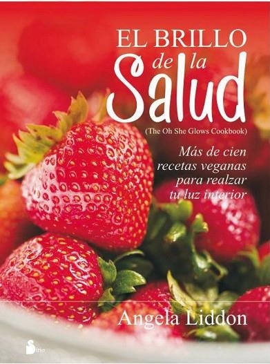 BRILLO DE LA SALUD RECETAS VEGANAS | 9788416579266 | LIDDON,ANGELA