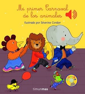 MI PRIMER CARNAVAL DE LOS ANIMALES | 9788408147787 | CORDIER,SEVERINE