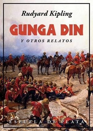 GUNDA DIN Y OTROS RELATOS | 9788416034673 | KIPLING,RUDYARD