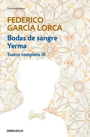 BODAS DE SANGRE,YERMA. TEATRO COMPLETO III | 9788497933346 | GARCIA LORCA,FEDERICO