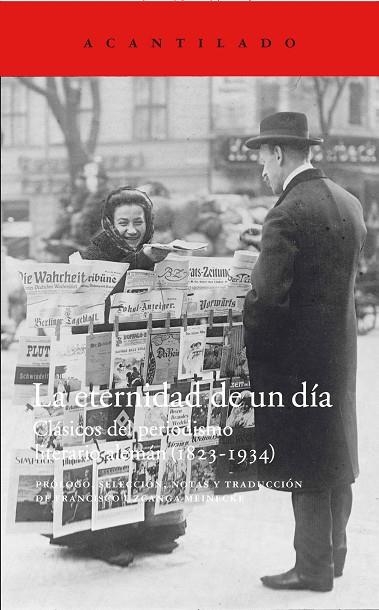 ETERNIDAD DE UN DIA CLASICOS DEL PERIODISMO LITERARIO ALEMAN 1823-1934 | 9788416748013 | UZCANGA MEINECKE,FRANCISCO