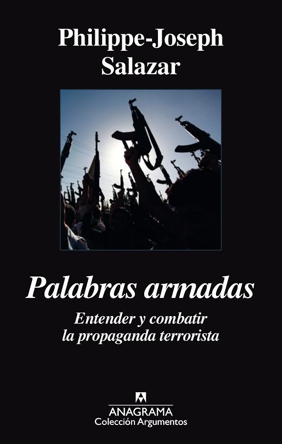 PALABRAS ARMADAS,ENTENDER Y COMBATIR LA PROPAGANDA TERRORISTA | 9788433964021 | SALAZAR,PHILIPPE-JOSEPH