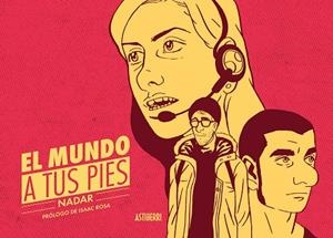 MUNDO A TUS PIES (COMIC) | 9788416251162 | NADAR