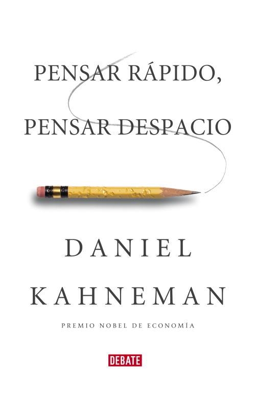 PENSAR RAPIDO, PENSAR DESPACIO | 9788483068618 | KAHNEMAN,DANIEL