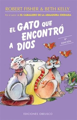 GATO QUE ENCONTRO A DIOS | 9788497770170 | FISHER,ROBERT KELLY,BETH