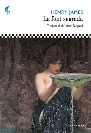 FONT SAGRADA | 9788492405961 | JAMES,HENRY