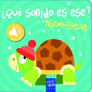 NATURALEZA,QUE SONIDO ES ESE? | 9788408149095 | YOYO