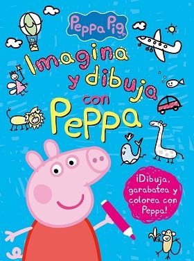 IMAGINA Y DIBUJA CON PEPPA PIG | 9788437201313