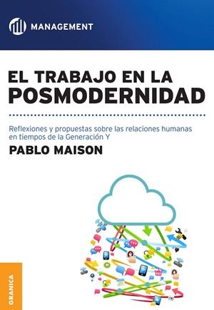 TRABAJO EN LA POSMODERNIDAD | 9789506417666 | MAISON,PABLO