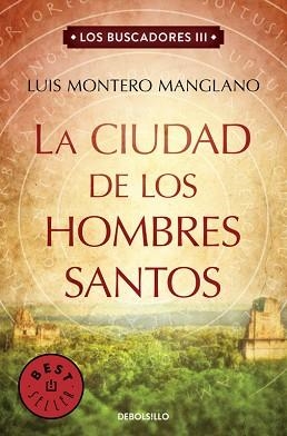 CIUDAD DE LOS HOMBRES SANTOS | 9788466333856 | MONTERO MANGLANO,LUIS