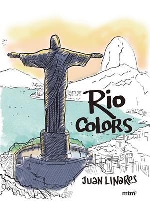 RIO COLORS. PARA PINTAR | 9788416497102 | LINARES,JUAN