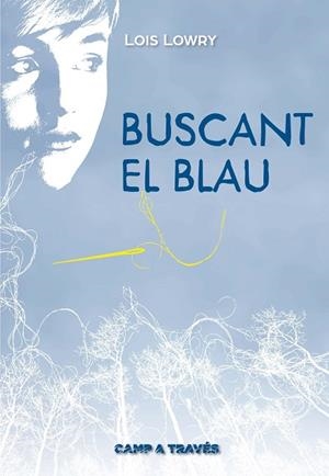 BUSCANT EL BLAU | 9788466141185 | LOWRY,LOIS