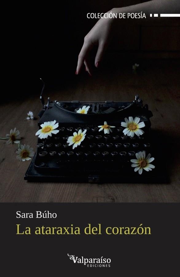ATARAXIA DEL CORAZON | 9788416560530 | BUHO,SARA