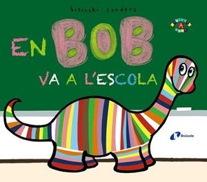 EN BOB VA A L,ESCOLA | 9788499066868 | SANDERS,BISINSKI