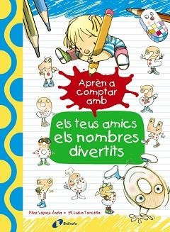 APREN A COMPTAR AMB ELS TEUS AMICS ELS NOMBRES DIVERTITS | 9788499067186 | LOPEZ AVILA,PILAR
