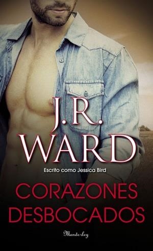 CORAZONES DESBOCADOS | 9788483656396 | WARD,J.R.(JESSICA BIRD)