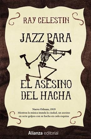 JAZZ PARA EL ASESINO DEL HACHA. CUARTETO CITY BLUES 1 | 9788491043997 | CELESTIN,RAY