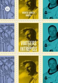 VIATGERS INTREPIDS | 9788483432488 | GANGES,MONTSE PLA,IMMA
