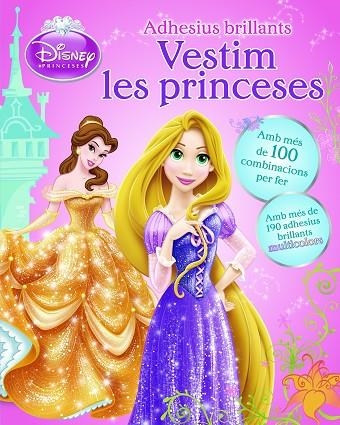VESTIM LES PRINCESES+100 ADHESIUS | 9788490575017 | DISNEY