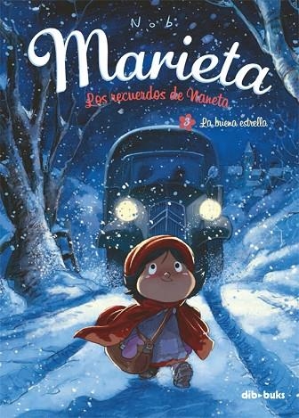 LA BUENA ESTRELLA. MARIETA LOS RECUERDOS DE NANETA | 9788415850533 | NOB