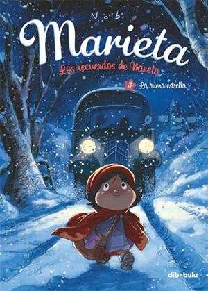 LA BUENA ESTRELLA. MARIETA LOS RECUERDOS DE NANETA | 9788415850533 | NOB