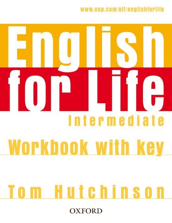ENGLISH FOR LIFE INTERMEDIATE WORKBOOK WITH KEY | 9780194307642 | HUTCHINSON,TOM