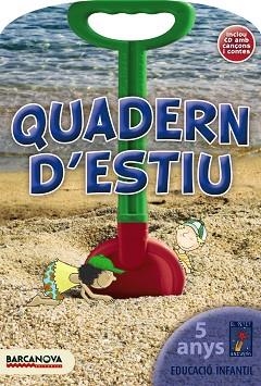 QUADERN D,ESTIU 5 ANYS PETIT UNIVERS | 9788448923846