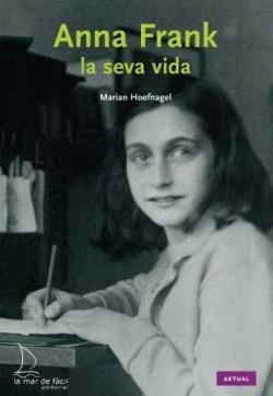ANNA FRANK LA MEVA VIDA | 9788493716523 | HOEFNAGEL,MARIAN