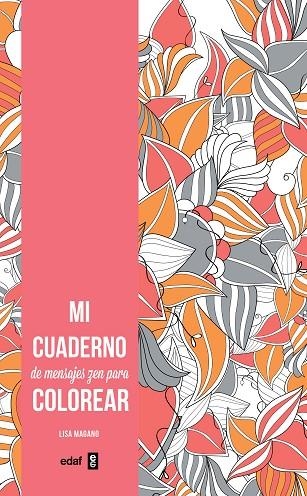 MI CUADERNO DE MENSAJES ZEN PARA COLOREAR | 9788441436718 | MAGANO,LISA