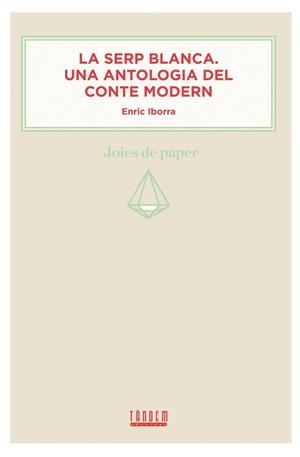 SERP BLANCA. UNA ANTOLOGIA DEL CONTE MODERN | 9788415554066 | VV.AA.