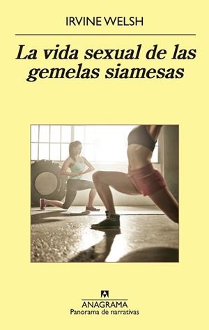 VIDA SEXUAL DE LAS GEMELAS SIAMESAS | 9788433979377 | WELSH,IRVINE
