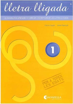 LLETRA LLIGADA PER A TOTES LES EDATS 1. QUADERN | 9788484124283 | CAPELL,FERMI PASCUAL,IRENE