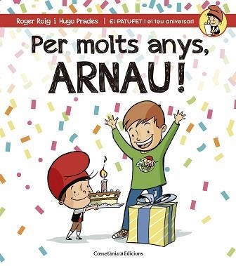 PER MOLTS ANYS ARNAU | 9788490344286 | PRADES,HUGO ROIG,ROGER