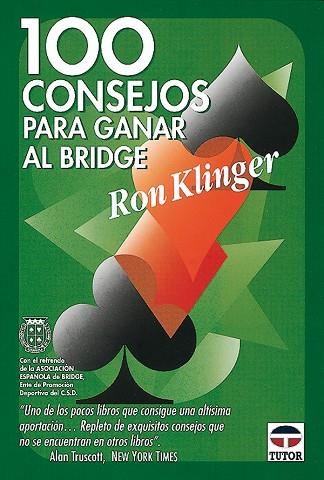100 CONSEJOS PARA GANAR AL BRIDGE | 9788479021900 | KLINGER,RON