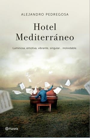 HOTEL MEDITERRANEO | 9788408138341 | PEDREGOSA,ALEJANDRO