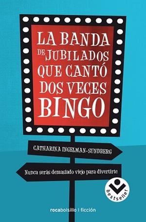 BANDA DE JUBILADOS QUE CANTO DOS VECES BINGO | 9788416240289 | INGELMAN-SUNDBERG,CATHARINA