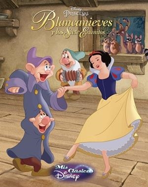 BLANCANIEVES Y LOS SIETE ENANITOS | 9788416548620 | DISNEY